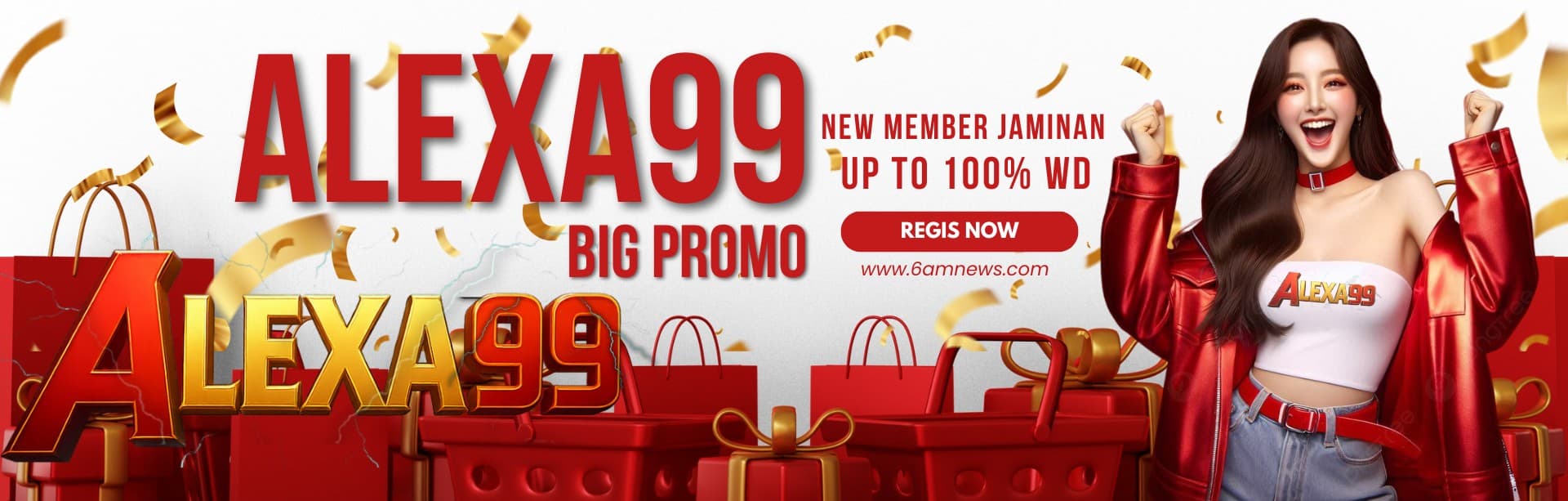 BIG PROMO BONUS DEPOSIT ALEXA99